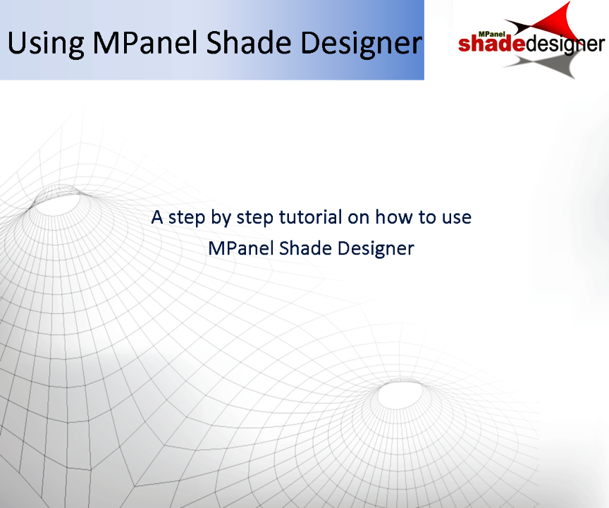 A more indepth look at Shade Sail design